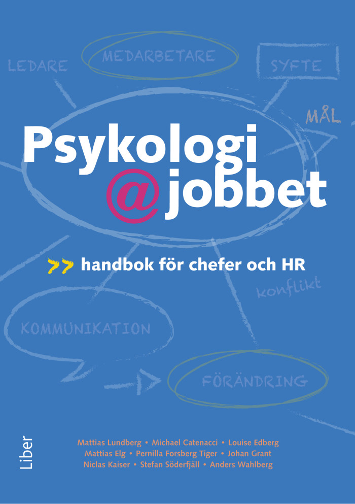 NY BOK: „PSYKOLOGI P? JOBBET – EN HANDBOK FÖR CHEFER OCH HR” AV MATTIAS LUNDBERG #hr #hrsve