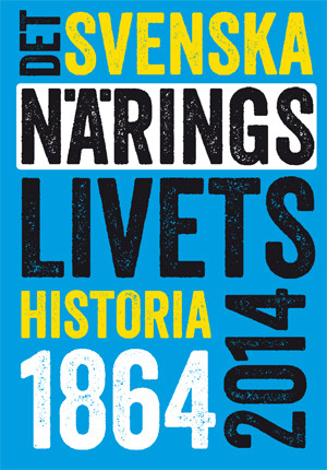 Det svenska näringslivets historia 1864-2014