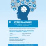 Atom dla Nauki – trwają konkursy dla studentów, samorządów i kół naukowych