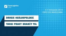 II Ogólnopolskie Targi Pracy Branży TSL – TransLogistica Jobs 2019! Praca, BIZNES - II edycja TransLogistica Jobs to ogólnopolskie targi pracy dedykowane branży Transport - Spedycja - Logistyka.