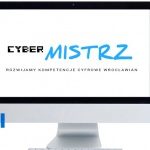 CyberMistrz. Bezpłatne szkolenia dla młodych wrocławian